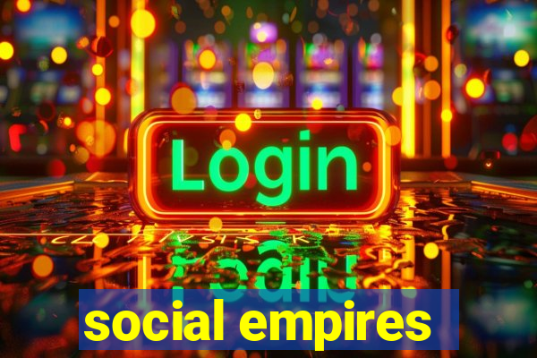 social empires